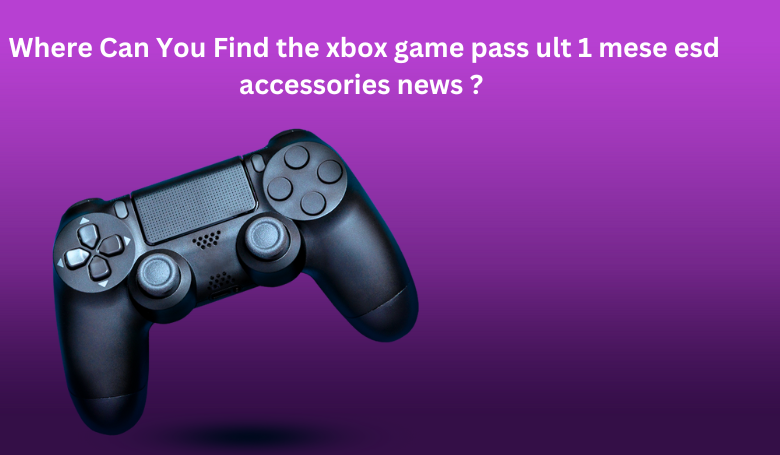 xbox game pass ult 1 mese esd accessories news